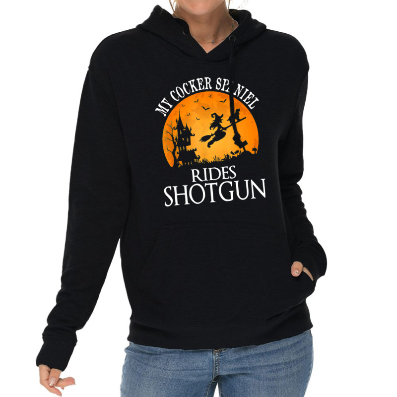 Cocker Spaniel Rides Shotgun Dog Lover Halloween Party Gift Lightweight Hoodie by Bestshirt | Artistshot