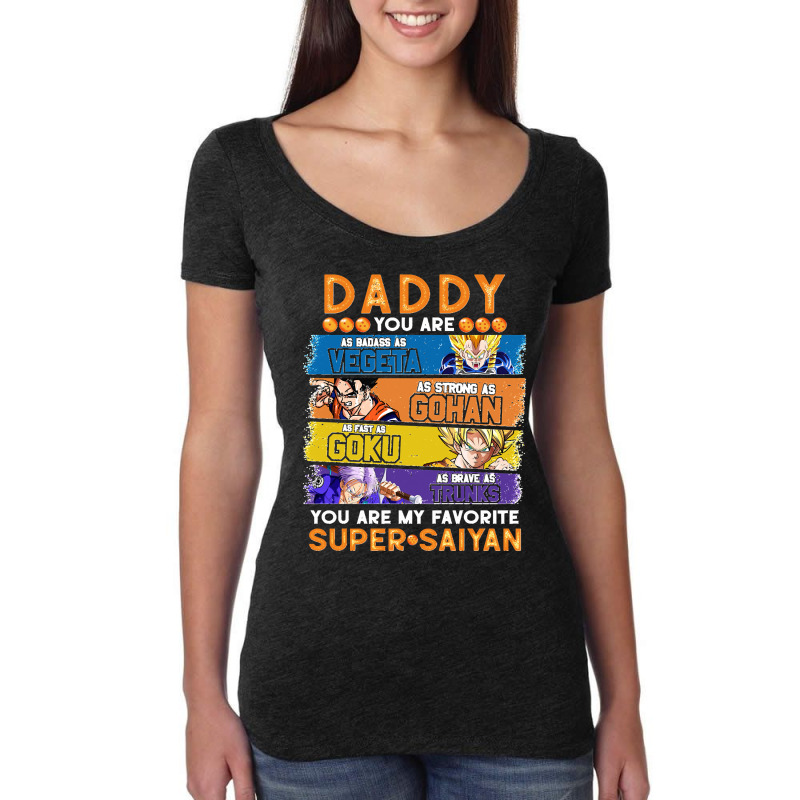 Dragonball Daddy You Are My Favorite Super Anime Saiyan Funny Women's Triblend Scoop T-shirt by cm-arts | Artistshot