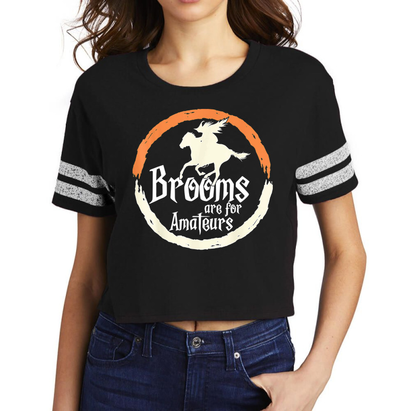 Brooms Are For Amateurs Funny Halloween Witch On A Horse Scorecard Crop Tee by Bestarts | Artistshot