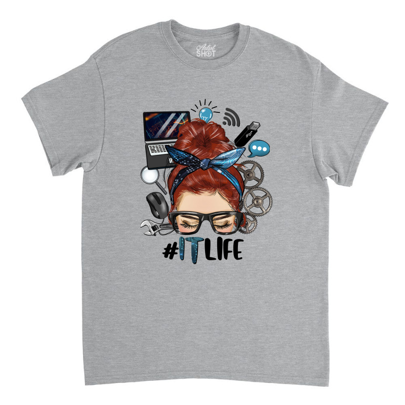 Redhead Messy Bun Information Technology Life Classic T-shirt by HRA Design Shop | Artistshot