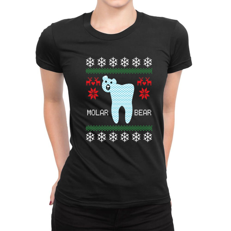 Christmas Ugly Sweater Molar Bear Dentist Ladies Fitted T-Shirt by AliaOwens | Artistshot