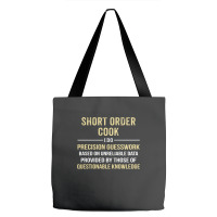 Short Order Cook I Do Precision Guesswork. Funny Gift Tote Bags | Artistshot