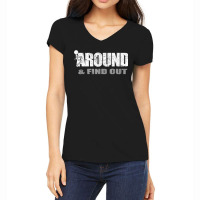 Fuck Around And Find Out Men Funny Christmas Holiday Women's V-neck T-shirt | Artistshot