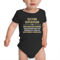 Section Supervisor I Do Precision Guesswork. Funny Gift Baby Bodysuit | Artistshot