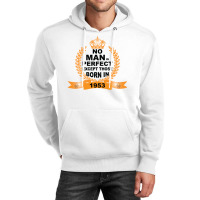 No Man Is Perfect Except Those Born In 1953 Unisex Hoodie | Artistshot