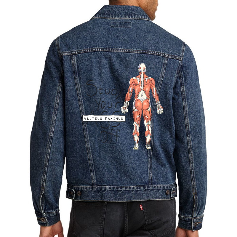 Study Your Gluteus Maximus Off Men Denim Jacket by cm-arts | Artistshot