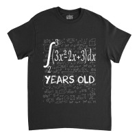 Funny Math Geek 17th 17th Birthday Estimation Calculations Day Gift Classic T-shirt | Artistshot