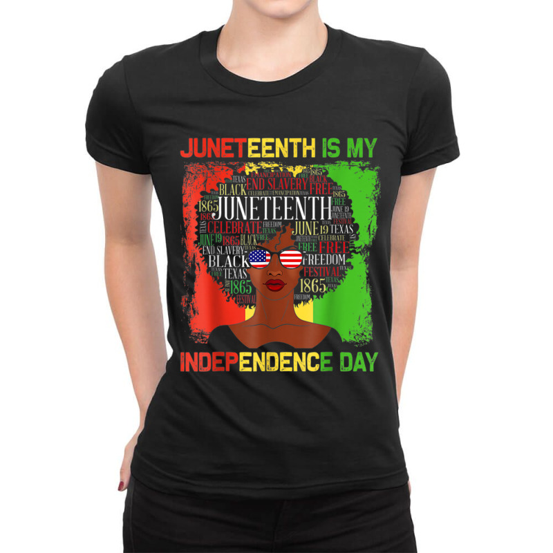 Juneteeth Is My Independence Day Black Women History Month Characters  Ladies Fitted T-Shirt by KhalilDesign | Artistshot