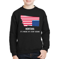 Montana It's Where My Story Begins Youth Sweatshirt | Artistshot