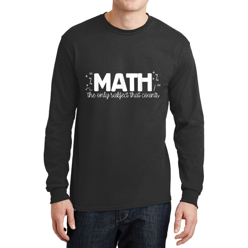 Math The Only Subject That Counts Math Pun Music Vintage Retro Long Sleeve Shirts | Artistshot