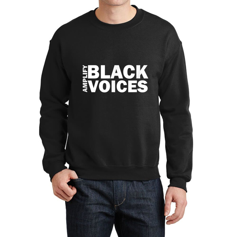 Amplify Black Voices Amplifyblackvoices History Month Gift Character V Crewneck Sweatshirt by TyrellDesign | Artistshot