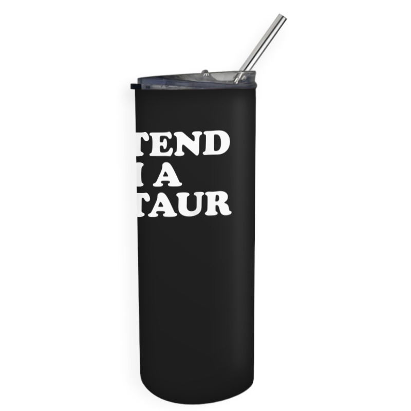 Pretend I_m A Centaur Last Minute Halloween Costume Skinny Tumbler | Artistshot