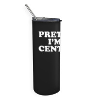 Pretend I_m A Centaur Last Minute Halloween Costume Skinny Tumbler | Artistshot