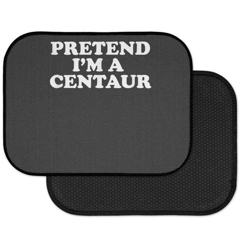 Pretend I_m A Centaur Last Minute Halloween Costume Rear Car Mat | Artistshot