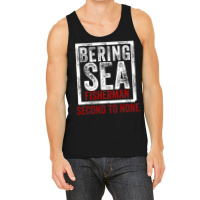 Bering Sea Fisherman Second To None Dutch Harbor Alaska Tank Top | Artistshot