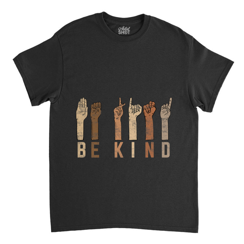 Be Kind Sign Language Fingers Melanin Distressed Style Music Vintage Classic T-shirt by TyrellDesign | Artistshot