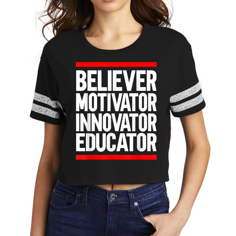 Believer Motivator Innovator Educator Art Scorecard Crop Tee by TyrellDesign | Artistshot