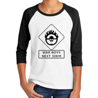 War Boys Road Sign   Clean Edition   Mad Max Youth 3/4 Sleeve | Artistshot