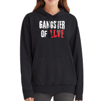 Gangster Of Love Valentines Day Festive Gift Vintage Hoodie | Artistshot