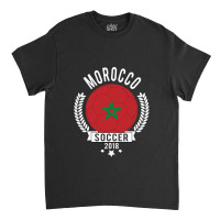 Morocco 2018 Soccer Team Fan Jersey Classic T-shirt | Artistshot