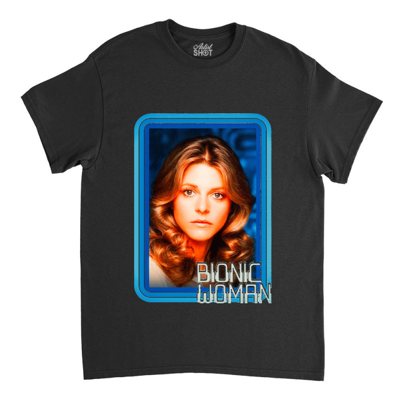 Bionic Woman Classic T-shirt by cm-arts | Artistshot