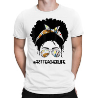 Afro Messy Bun Art Teacher Life T First Day Of School Cartoon Characte T-shirt | Artistshot