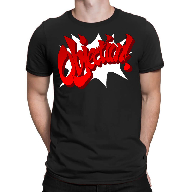 Objection! T-shirt | Artistshot