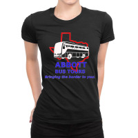 Abbott Bus Tours Bringing The Border To You!   Satire (c) Ladies Fitted T-shirt | Artistshot