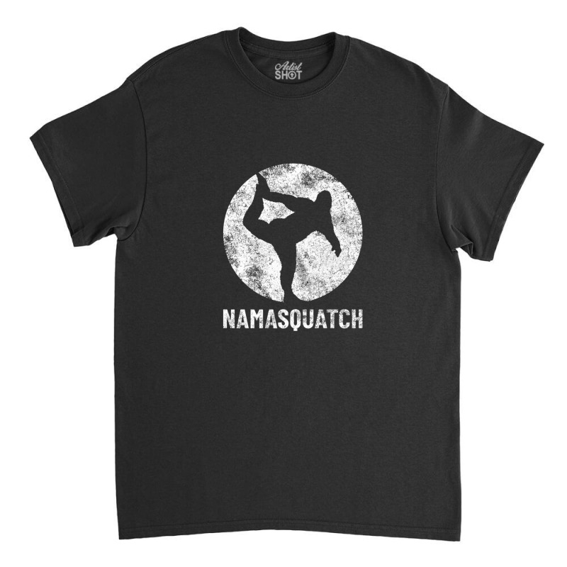 Namasquatch Bigfoot Sasquatch Yoga Dancer Namaste Classic T-shirt | Artistshot