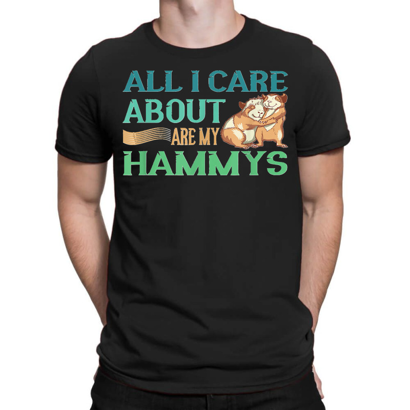 All I Care My Hammys Hamster Glass Cage T-Shirt by AnaMercedesContreras | Artistshot