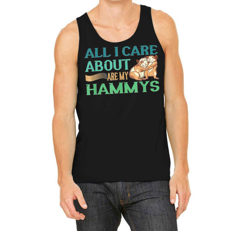 All I Care My Hammys Hamster Glass Cage Tank Top by AnaMercedesContreras | Artistshot