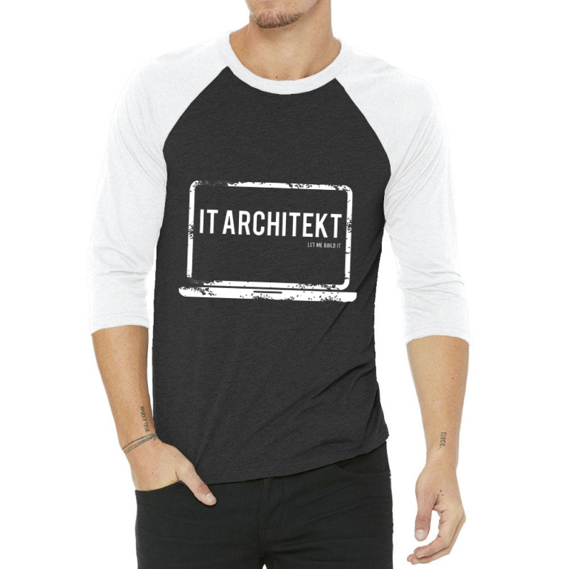 It Architect Let Me Build It 3/4 Sleeve Shirt | Artistshot