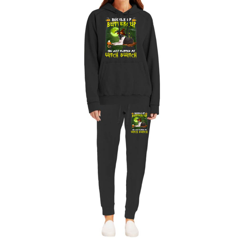 Dog Boston Terrier Buckle Up Buttercup You Just Flipped My Witch Switc Hoodie & Jogger Set | Artistshot