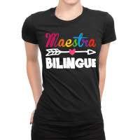 Back To School Maestra Bilingue Cute Funny Spanish Teacher Ladies Fitted T-shirt | Artistshot