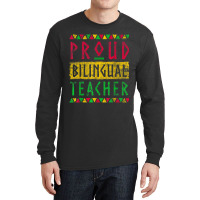 Cool Bilingual Teacher Giffor Black History Month Gifts Women Long Sleeve Shirts | Artistshot