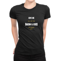 Parks And Recreation Bacon And Eggs Ron Swanson Tee Ladies Fitted T-shirt | Artistshot