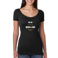 Parks And Recreation Bacon And Eggs Ron Swanson Tee Women's Triblend Scoop T-shirt | Artistshot