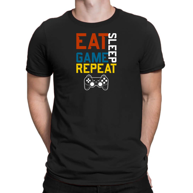 Eat Sleep Game Repeat T-shirt | Artistshot