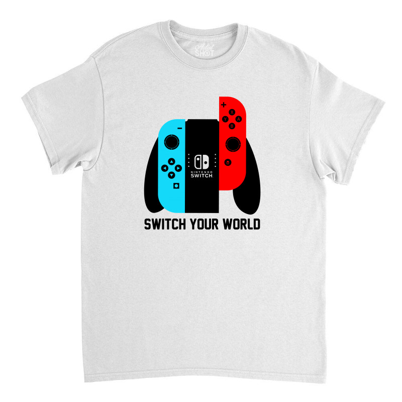 Switch Your World Classic T-shirt | Artistshot