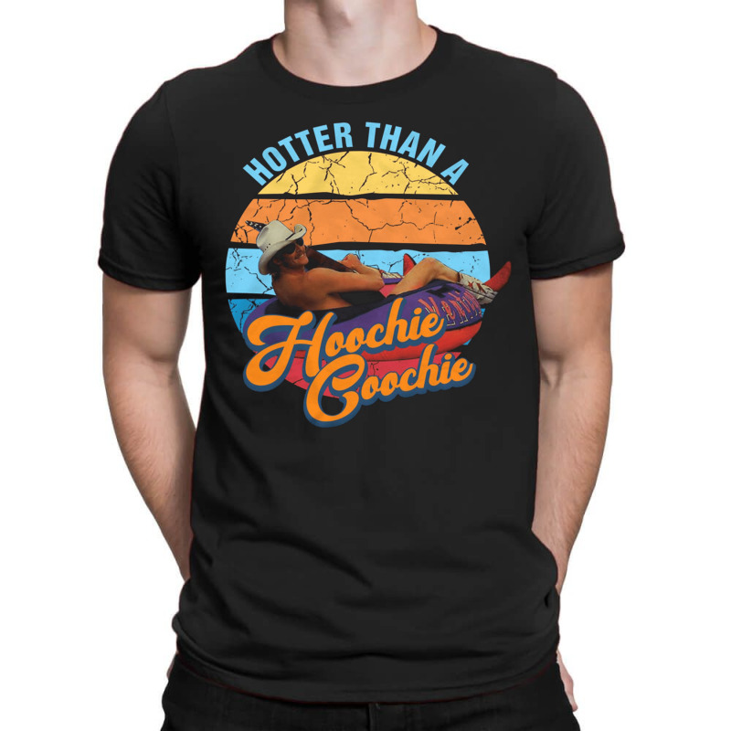 Hotter Than A Hoochie Coochie Chattahoochee Alan Jackson Vintage, Hott T-shirt | Artistshot