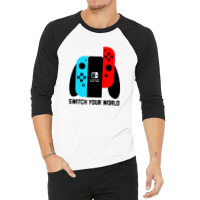 Switch Your World 3/4 Sleeve Shirt | Artistshot