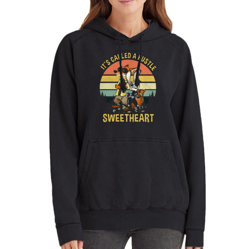 It's Called A Hustle Sweetheart, Zootopia, Judy Hopps, It's Called A H Vintage Hoodie | Artistshot