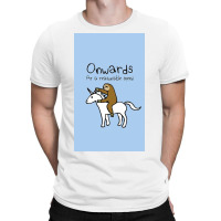 Onwards! At A Reasonable Speed (sloth Riding Unicorn) T-shirt | Artistshot