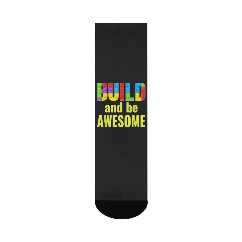 Build And Be Awesome Brick Builder Kids Block Set Builder Crew Socks | Artistshot