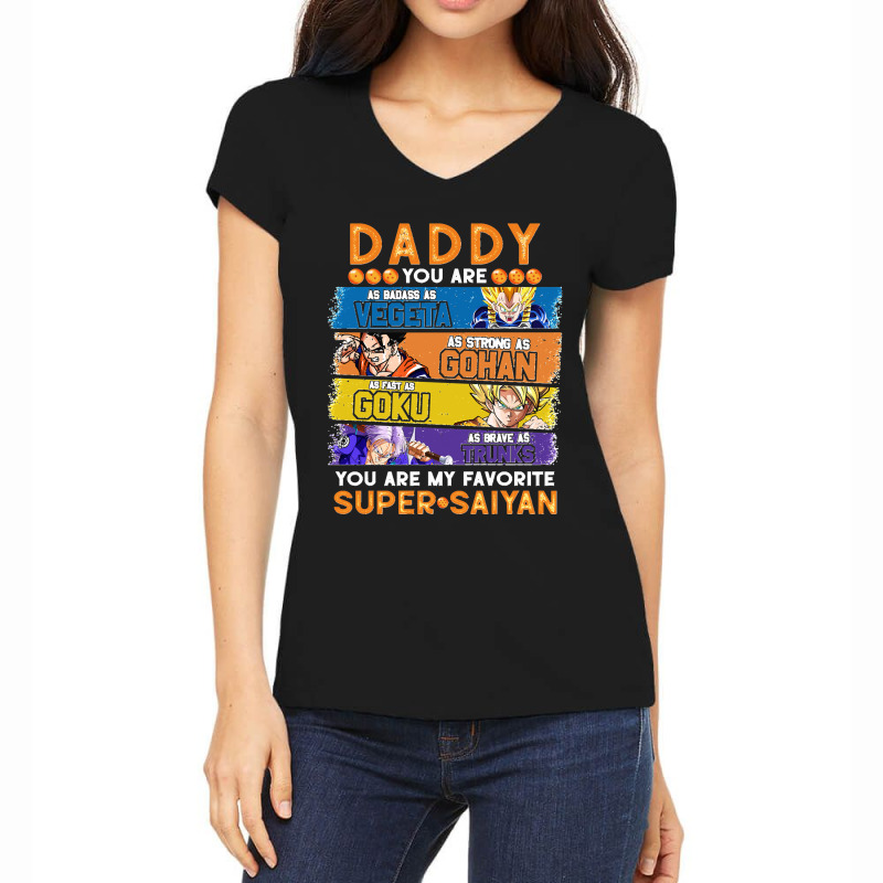 Dragonball Daddy You Are My Favorite Super Anime Saiyan Funny Women's V-Neck T-Shirt by cm-arts | Artistshot