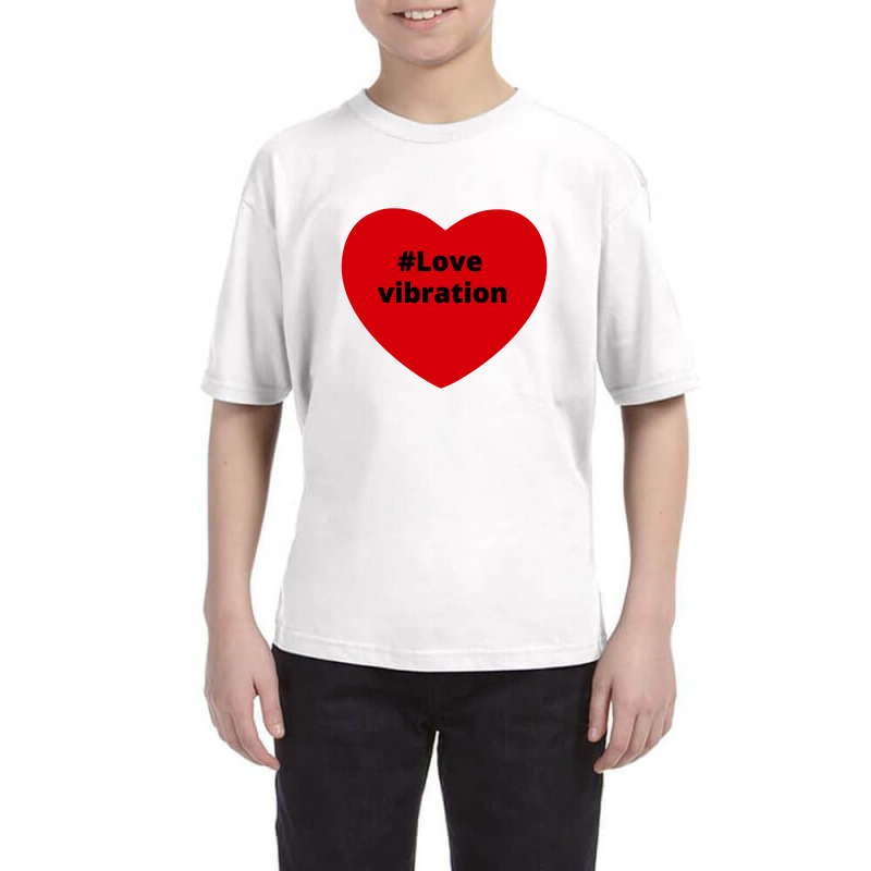 Love Vibration Hashtag Heart, Vibration 2 Youth Tee by chillinxs | Artistshot