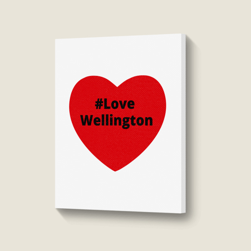 Love Wellington, Hashtag Heart, Love Wellington 2 Portrait Canvas Print | Artistshot