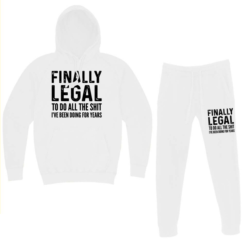 Finally Legal Hoodie & Jogger set by Juice Tees | Artistshot