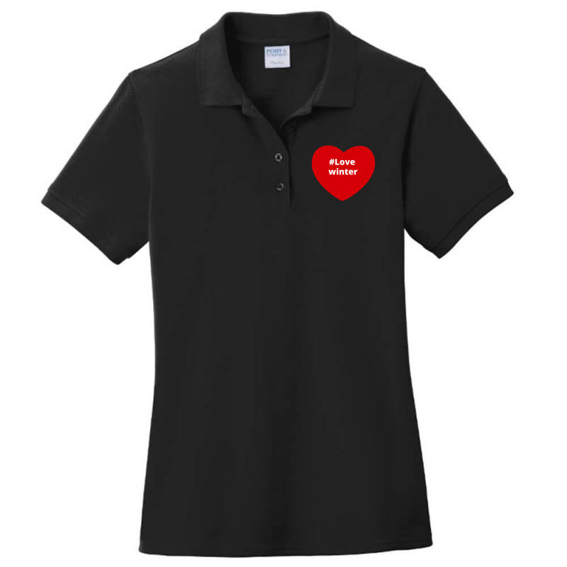 Love Winter, Hashtag Heart, Love Winter Ladies Polo Shirt by chillinxs | Artistshot