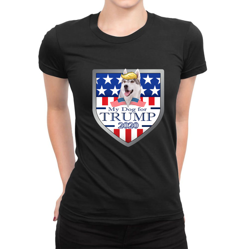 My Siberian Husky For Trump Ladies Fitted T-Shirt by SchurGershom | Artistshot